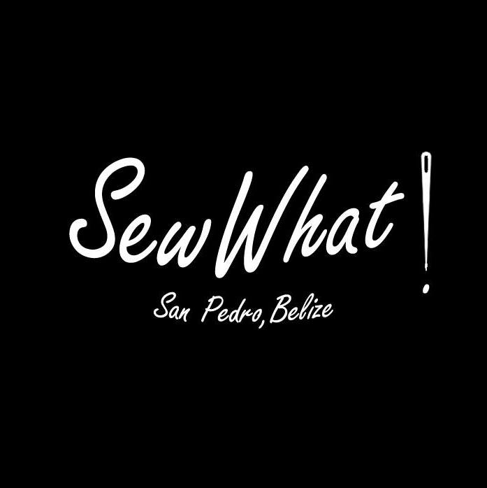 Sew What! - Belize, Central America