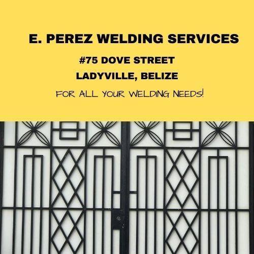 E. Perez Welding Services - Belize, Central America